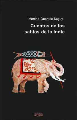 CUENTOS DE LOS SABIOS DE LA INDIA CUENTOS DE LOS SABIOS DE LA INDIA