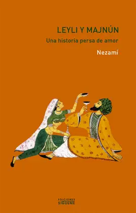 LEYLI Y MAJNÚN LEYLI Y MAJNÚN