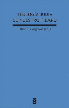 TEOLOGÍA JUDÍA DE NUESTRO TIEMPO