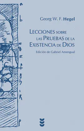 LECCIONES SOBRE LAS PRUEBAS DE LA EXISTENCIA DE DIOS