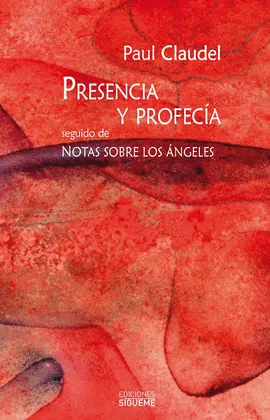 Presencia y Profecía