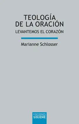 TEOLOGÍA DE LA ORACIÓN TEOLOGÍA DE LA ORACIÓN