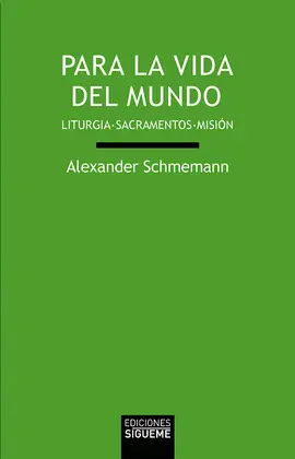 PARA LA VIDA DEL MUNDO PARA LA VIDA DEL MUNDO