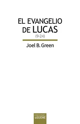 Evangelio de Lucas, el (Lc 9-24)