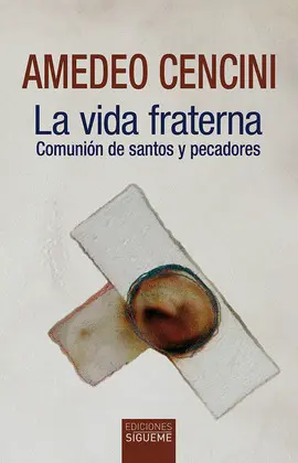 VIDA FRATERNA, LA VIDA FRATERNA, LA