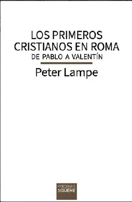 Primeros Cristianos en Roma, los