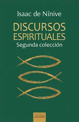 DISCURSOS ESPIRITUALES. SEGUNDA COLECCIÓN