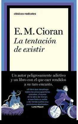 Tentación de Existir, la