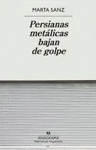 Persianas Metálicas Bajan de Golpe
