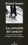 Corrosión del Carácter, la