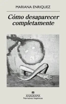 CÓMO DESAPARECER COMPLETAMENTE