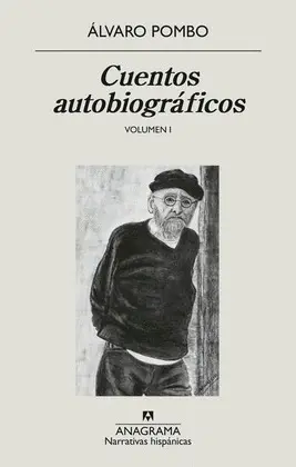 CUENTOS AUTOBIOGRÁFICOS. VOLUMEN I