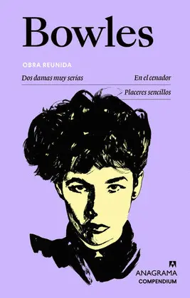 Bowles: Obra Reunida