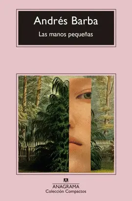 MANOS PEQUEÑAS, LAS