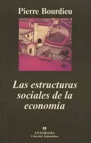 Estructuras Sociales de la Economía, las