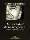 Sociedad de la Decepción, la