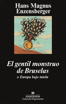 Gentil Monstruo de Bruselas, el