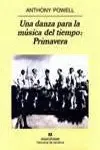 DANZA PARA LA MÚSICA DEL TIEMPO: PRIMAVERA, UNA