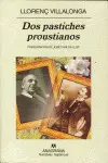 Dos Pastiches Proustianos