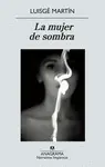 Mujer de Sombra, la