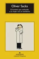 HOMBRE QUE CONFUNDIÓ A SU MUJER CON UN SOMBRERO, EL HOMBRE QUE CONFUNDIÓ A SU MUJER CON UN SOMBRERO, EL