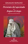 PERORATA DEL APESTADO & ARGOS EL CIEGO