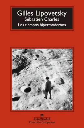 Tiempos Hipermodernos, los