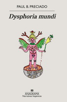DYSPHORIA MUNDI