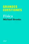 Grandes Cuestiones. Física