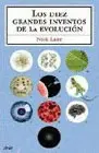 Diez Grandes Inventos de la Evolución, los