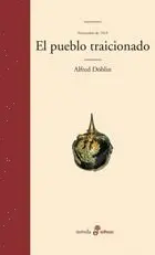 Pueblo Traicionado, el