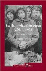 REVOLUCIÓN RUSA (1891-1924). LA TRAGEDIA DE UN PUEBLO