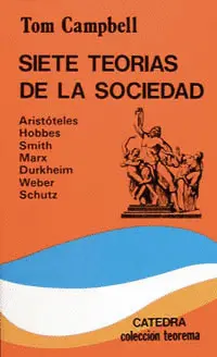 Siete Teorías de la Sociedad