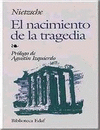 NACIMIENTO DE LA TRAGEDIA, EL