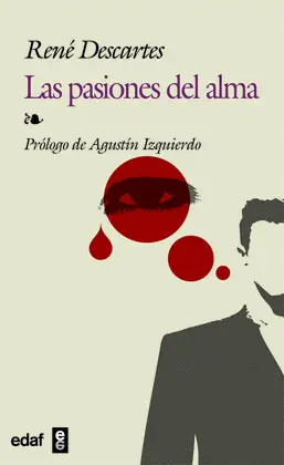 PASIONES DEL ALMA, LAS PASIONES DEL ALMA, LAS