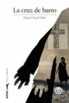 Cruz de Barro, la