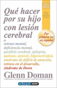 QUÉ HACER POR SU HIJO CON LESIÓN CEREBRAL QUÉ HACER POR SU HIJO CON LESIÓN CEREBRAL