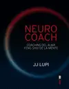 Neuro Coach. Coaching del Alma