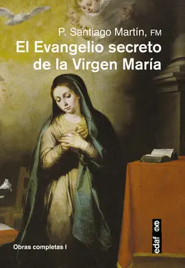 Evangelio Secreto de la Virgen María, el