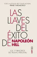 LLAVES DEL ÉXITO DE NAPOLEÓN HILL, LAS
