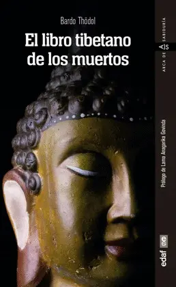 LIBRO TIBETANO DE LOS MUERTOS, EL LIBRO TIBETANO DE LOS MUERTOS, EL