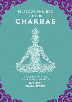 PEQUEO LIBRO DE LOS CHAKRAS, EL