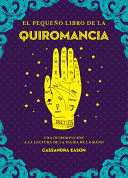PEQUEO LIBRO DE LA QUIROMANCIA, EL