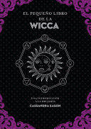 PEQUEO LIBRO DE LA WICCA, EL