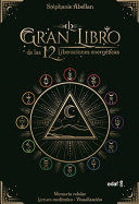 GRAN LIBRO DE LAS 12 LIBERACIONES ENRGETICAS