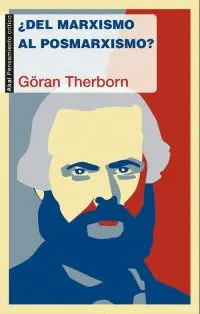 ¿Del Marxismo Al Posmarxismo?