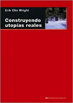 Construyendo Utopías Reales