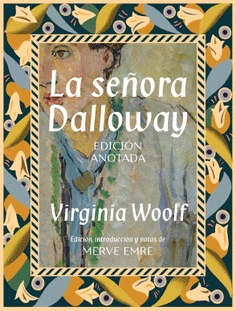 SEORA DALLOWAY, LA. EDICIN ANOTADA