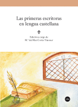 PRIMERAS ESCRITORAS EN LENGUA CASTELLANA, LAS
