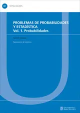 PROBLEMAS DE PROBABILIDADES Y ESTADÍSTICA. VOL. 1. PROBABILIDADES